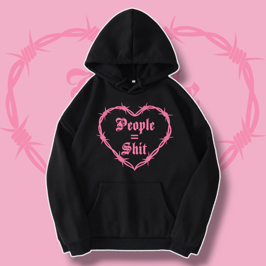 People = Sh*t Hoodie